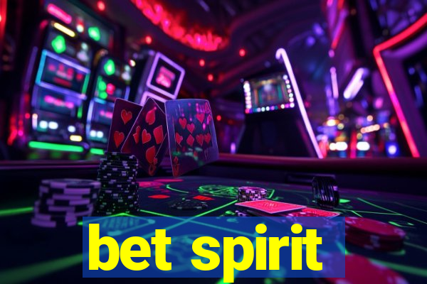 bet spirit